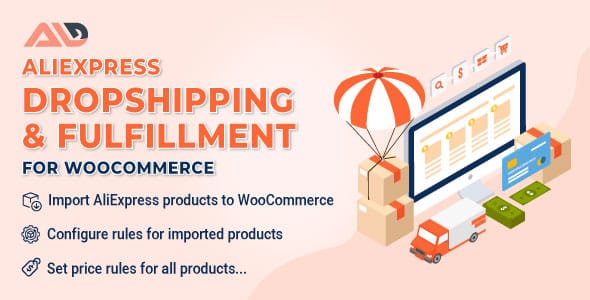 ALD v2.1.3阿里全球速卖通（AliExpress）针对 WooCommerce 的一件代发和订单履行服务 阿里巴巴速卖通WordPress跨境电商解决方案